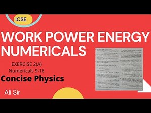 Work energy and power Numericals Class 10 Icse || Concise Physics || Exercise 2(A) || Selina