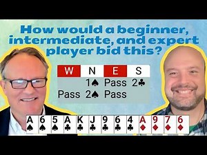 How would a beginner, intermediate, and expert player bid this bridge hand? - with Jack Stocken
