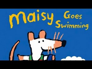 Maisy Goes Swimming | Books Read Aloud