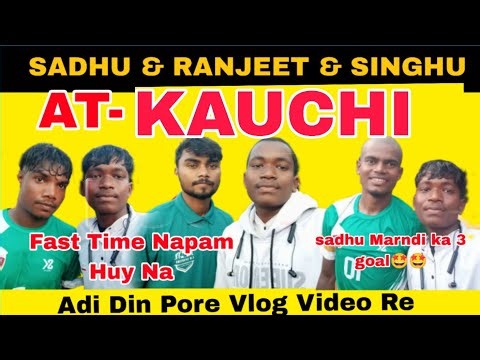 KAUCHI FOOTBALL TOURNAMENT 2026 || quatar final match loss Huy Na 🥺#santali