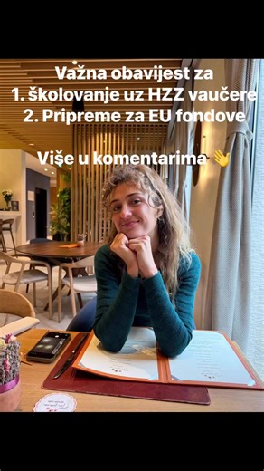 Pozdrav 👋 Trenutno u ponudi imam dvije usluge 1. Besplatno školovanje uz korištenje HZZ vaučer - prijave na mail: info@poljoprivrednica.hr 2. Pripreme za EU fondove - prijave na 0953736088 Za obje usluge trenutno vlada veliki interes i molim vas da rezervacije bilo koje od željenih usluga zatražite samo kako je gore navedeno u protivnom vam neće biti odgovoreno. Za bilo kakva dodatna pitanja dostupna sam vam na 0953736088, a preporuka je da pošaljete poruku (WhatsApp) i ja ću vam se povratno ja