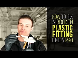 How Pros Fix Broken Plastic Fittings I Best Fix on YouTube I Stronger Than Factory