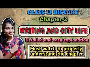 Writing and city life class 11 history|| easy and detailed explanation|| ncert book || Chapter-2
