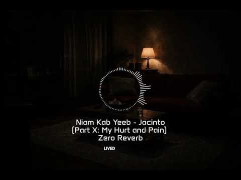 Hmong Real Life Story Niam Kab Yeeb - Jacinto IX - XII