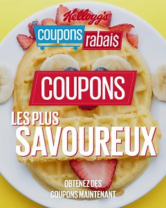 728 reactions · 260 shares | Coupons Rabais Kellogg’sᴹᴰ est votre destination pour les coupons les plus irrésistibles, les plus craquants et les plus alléchants. | WK Kellogg Canada | Facebook