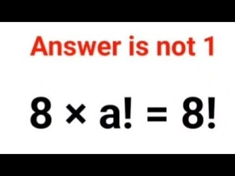 8 × a! = 8! The answer is not 1. Many got it wrong! Ukraine Math Test #maths #ukraine