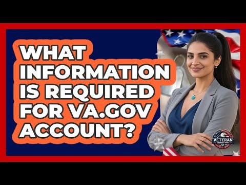 What Information Is Required For VA.gov Account?