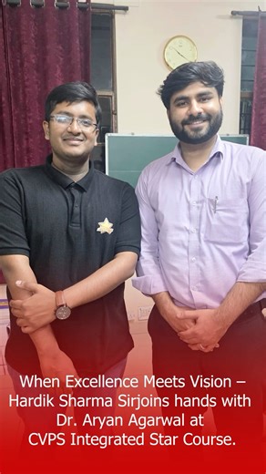 From Allen Kota to CVPS Meerut! Hardik Sharma Sir joins CVPS Integrated Star Course.
