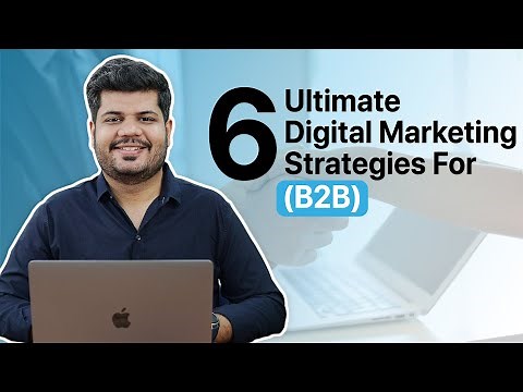 Digital Marketing for B2B | 6 Strategies for Business-to-Business Growth 📈