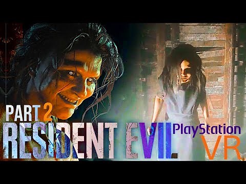 Resident Evil 7 VR Gameplay Walkthrough Part 2 | Playstation VR PSVR PS5