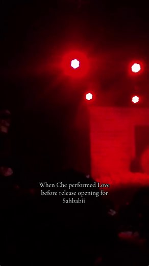 Che's Live Performance of 'Love' Opening for Sahbabii