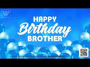 Happy Birthday Brother GIF with Sound for WhatsApp Facebook Instagram Messengers