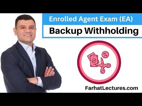 📘 Backup Withholding — Enrolled Agent