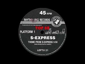 S-Express - Theme From S-Express (Extended Version)
