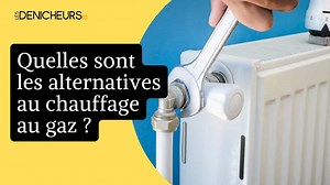 4 alternatives intéressantes pour se passer du chauffage au gaz