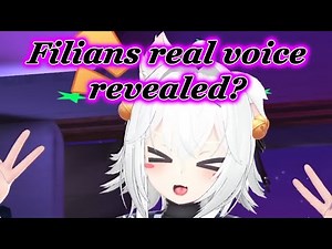 Filians Real Voice?