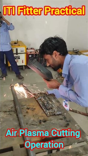 Air Plasma Cutter 🔥 | ITI Fitter Practical Class #Shorts #skillindia #ncvt #iti ‪@sunilsiriti‬