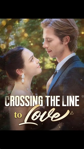 Full Episodes👉https://go.moboboost.com/d/68331163421 【Crossing the line to love】 | Drama Everyday - movies&drama