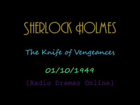 Sherlock Holmes | 01/10/1949 | The Knife of Vengence
