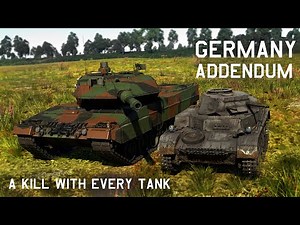 War Thunder: A kill with every German tank- Addendum