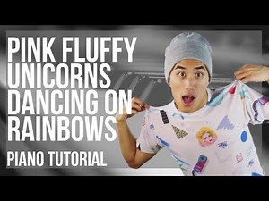 Piano Tutorial: How to play Pink Fluffy Unicorns Dancing On Rainbows by Andrew Huang