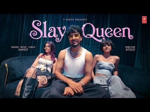 SLAY QUEEN (Official Video): RAWKEY | LATEST PUNJABI SONG 2026 | T-SERIES