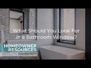What Should You Look for in a Bathroom Window?