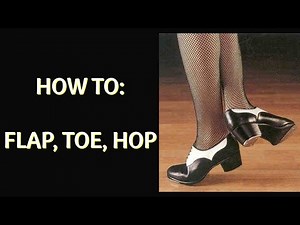 How To: FLAP, TOE, HOP | Tap Move
