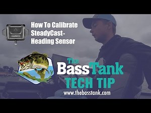 How To Calibrate Garmin SteadyCast™ - TechTip