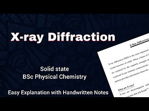 X-Ray Diffraction (XRD) Explained 😳 | BSc Chemistry | Solid State 💯