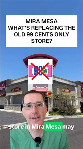 What’s Replacing The Old 99 Cents Store in Mira Mesa?