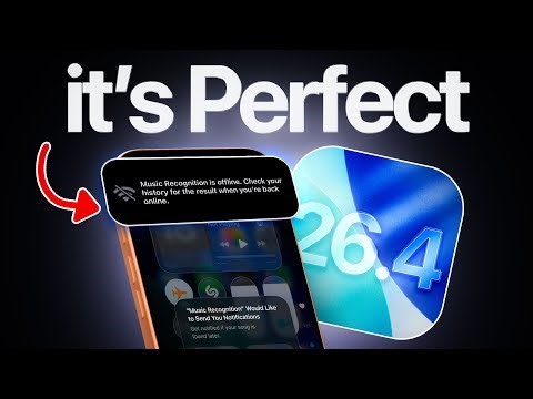 iOS 26.4 - FANTASTIC Update!