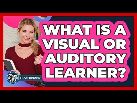 What Is A Visual Or Auditory Learner?