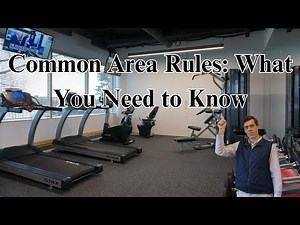 Common Area Rules – What You Need to Know