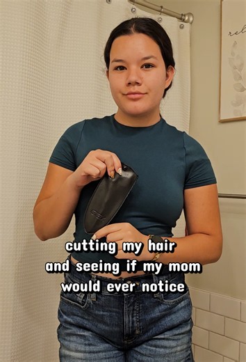 cutting my hair and seeing if my mom would notice