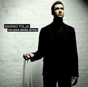 Marko Tolja - Vrijeme Briše Istinu