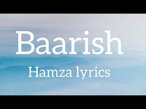 Baarish song lyrics Arafat Mehmood & Tanishk Bagchi created by hamza best song ❤️