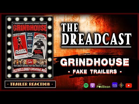 Grindhouse (2007) FAKE TRAILERS | Trailer Breakdown | The Dreadcast