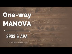 One-way MANOVA: SPSS & APA