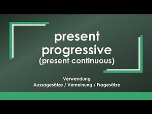 Englisch: present progressive einfach und kurz erklärt