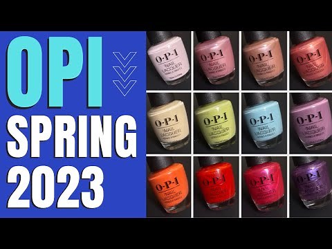 Latest OPI Release - Spring 2023 | Nail Polish Swatches & Review