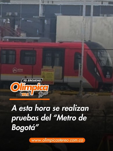 Pruebas del Metro de Bogotá: Avances y Exclusivas