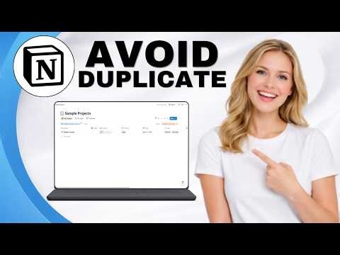 How to Avoid Duplicate Entries in Notion (Step-by-Step)