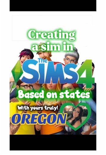 Creating a Sim in the Sims 4 based on states! ##sims4##thesims4##oregon##caschallenge##simscommunity
