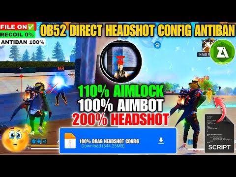 ⭕️OB52 | Auto headshot config file free fire aimbot + aimlock | Headshot config file free fire max