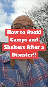 181K views · 7.9K reactions | How to Avoid Camps and Shelters After a Disaster!! Don’t get caught unprepared. These 6 tips will help you stay out of camps or shelters after a disaster. Every American needs to see this—share and get ready now! | Appalachian Prepper | Facebook