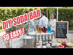 Soda Bar Ideas for Parties | Fun & Refreshing DIY Drinks