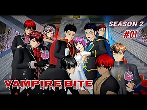 VAMPIRE BITE S2 [EPISODE 01] || SAKURA school simulator