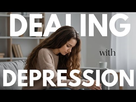 Dealing With Depression | A Comprehensive Documentary