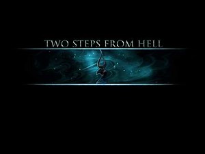 Two Steps from Hell — 史诗震撼音乐 - 力量与勇气的 源泉!! (加长版)(“Star Sky” + “Victory” ) !!